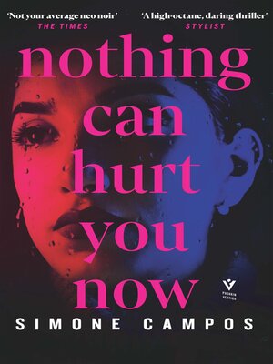 cover image of Nothing Can Hurt You Now